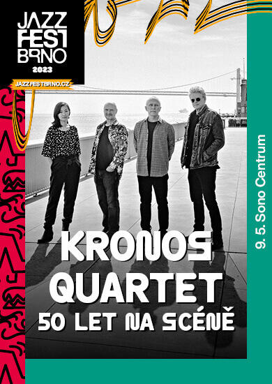 Festival Kronos Quartet: 50 let na scéně, JazzFestBrno. Magazín KULT* Brno