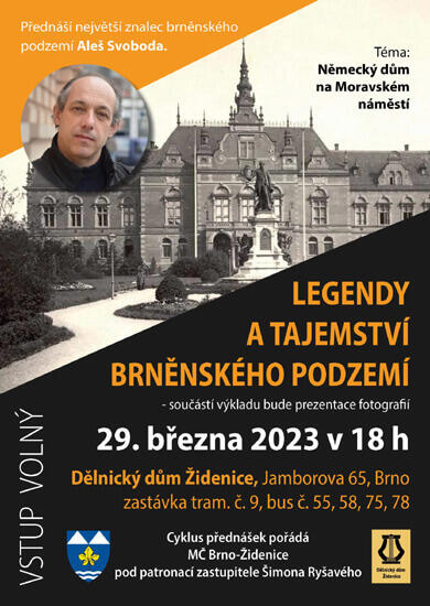 Přednáška Legendy a tajemství brněnského podzemí, Dělnický dům Brno. Magazín KULT* Brno