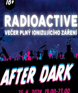 Akce VIDA! After Dark: Radioactive, VIDA! science centrum. Magazín KULTINO* Brno