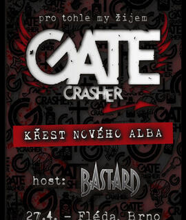 Hudba GATE Crasher - křest nové desky + Bastard, Klub Fléda. Magazín KULTINO* Brno