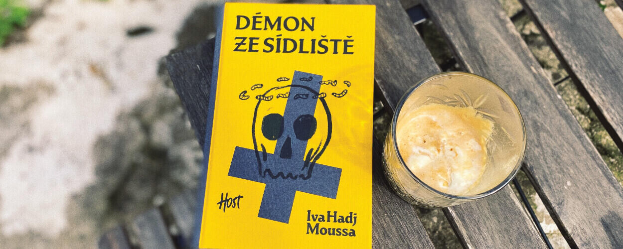 Román Démon ze sídliště autor Iva Hadj Moussa, nakladatelství Host. Magazín KULT* Brno