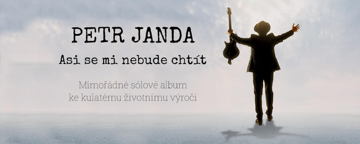 Petr Janda, Asi se mi nebude chtít, sólové album, kulaté výročí, osmdesátiny, šedesát let Olympic, Magazín KULT* Bro