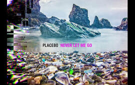 Nové album placebo never let me go. Magazín KULT* Brno